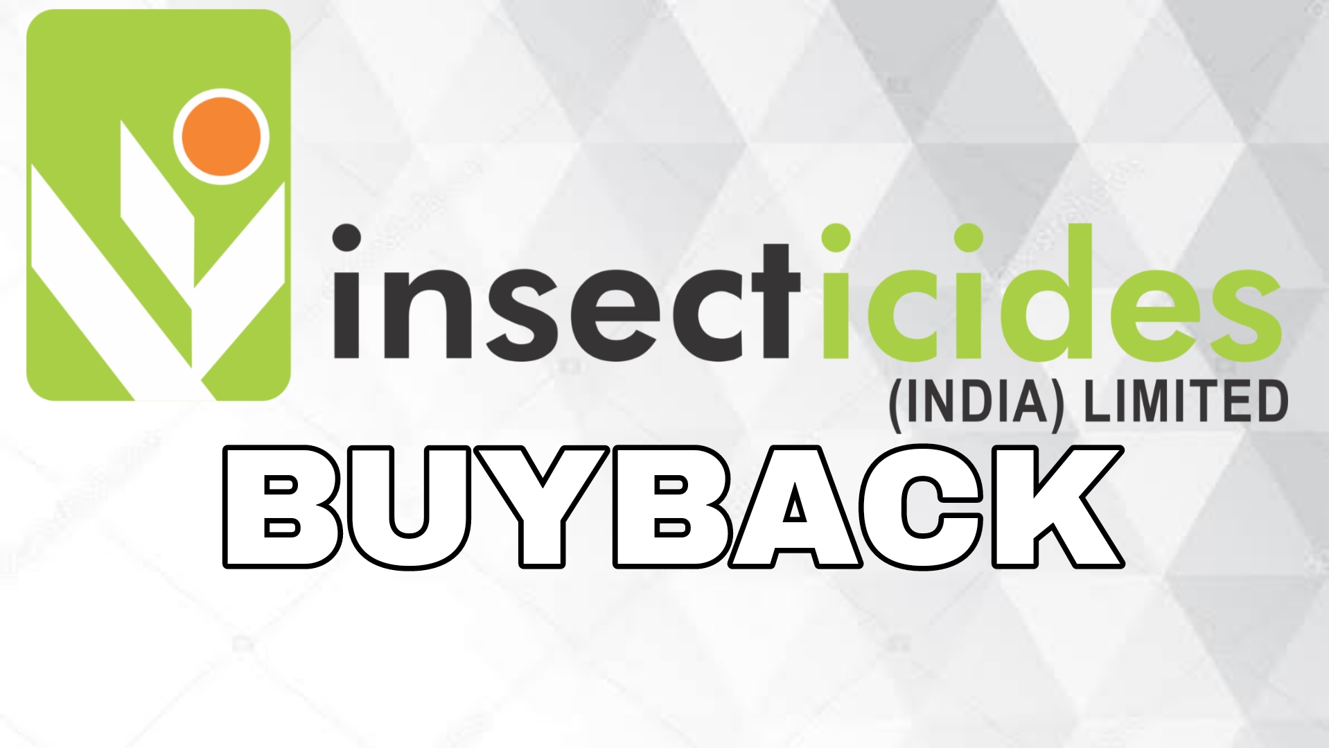 Insecticides India Buyback