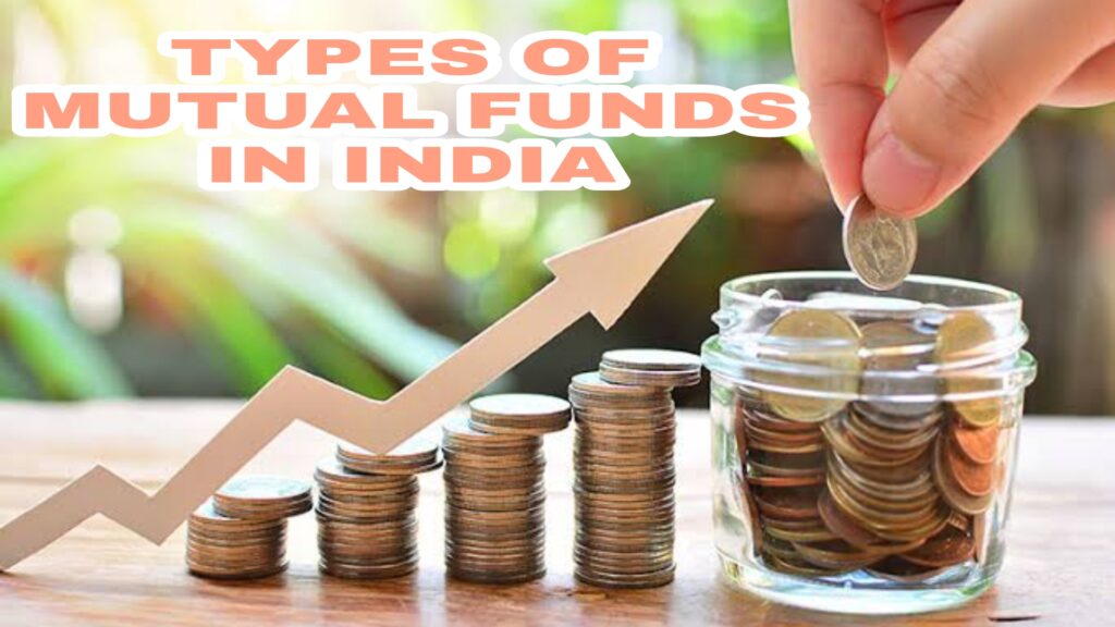 Types of Mutual funds